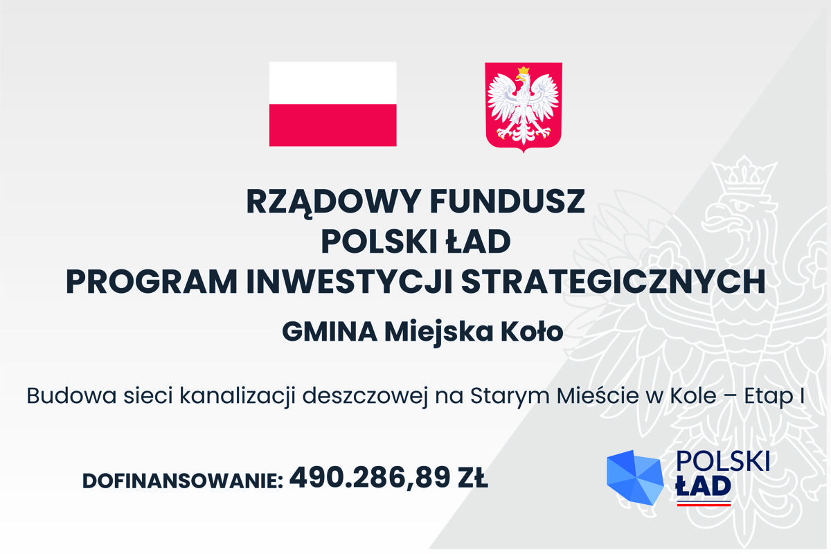 Program Inwestycji Strategicznych Polski Ład Miasto Koło oficjalny