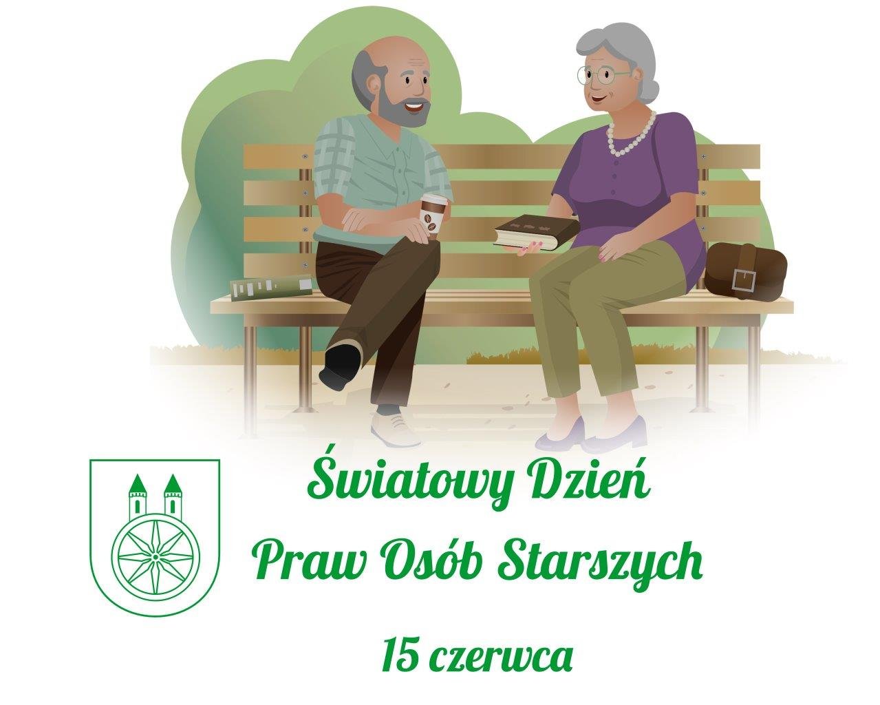 Plansza 15 czerwca Światowy Dzień Praw Osób Starszych, tekst pod planszą