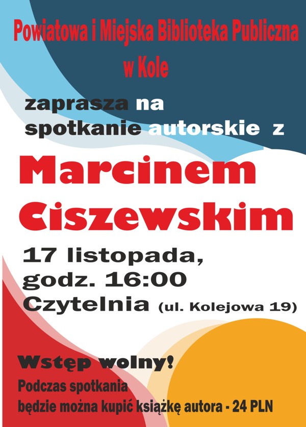 Spotkanie z pisarzem Marcinem Ciszewskim