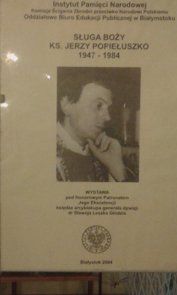 Otwarcie wystawy historycznej „Sługa Boży bł. Ks. Jerzy Popiełuszko"
