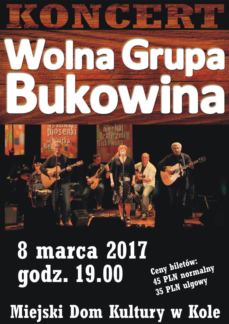 Zapraszamy na koncert Wolnej Grupy Bukowina w MDK w Kole