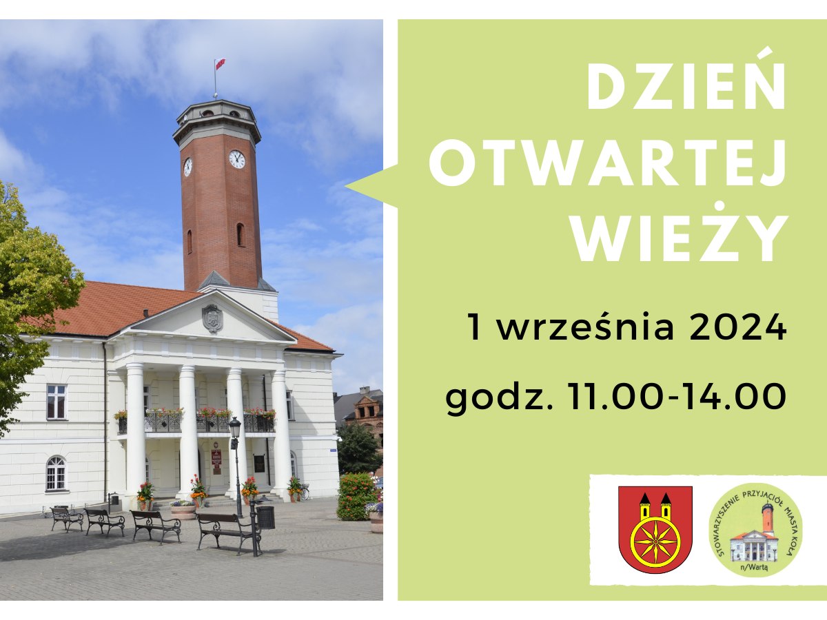 Plakat promujący wydarzenie Dzień Otwartej Wieży, które odbędzie się 1 września 2024 roku w godzinach 11:00-14:00. W tle plakatu znajduje się fotografia Ratusza z wieżą zegarową. Na plakacie widoczny jest również herb oraz logo organizatora wydarzeni