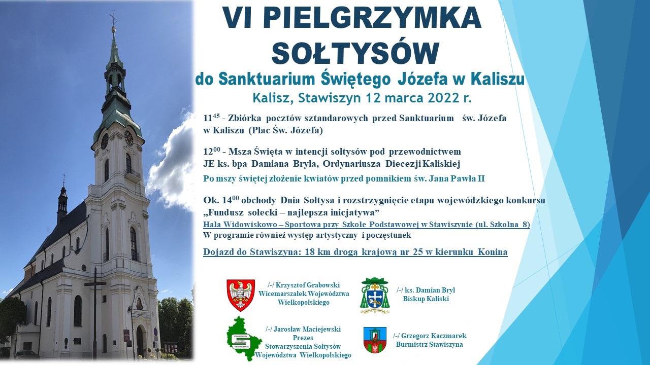 Plakat VI Pielgrzymka Sołtysów do Sanktuarium św. Józefa w Kaliszu, tekst pod plakatem