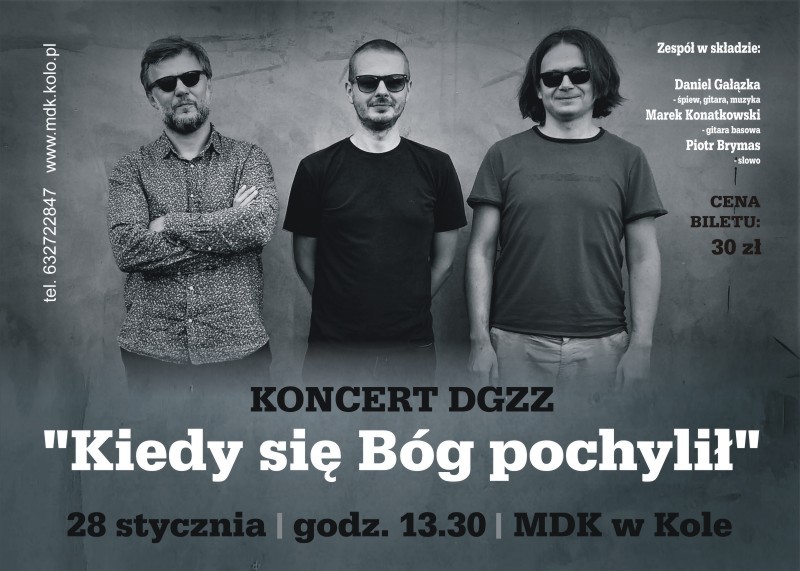 Koncert DGZZ „Kiedy się Bóg pochylił” w MDK w Kole