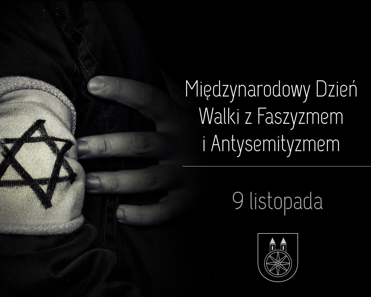 Plansza Międzynarodowy Dzień Walki z Faszyzmem i Antysemityzmem, tekst pod planszą.