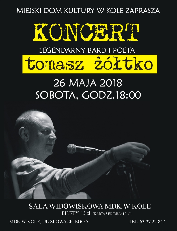 MDK w Kole zaprasza na koncert Tomasza Żółtko