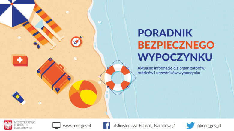 Bezpieczny wypoczynek – poradnik MEN dla rodziców i opiekunów