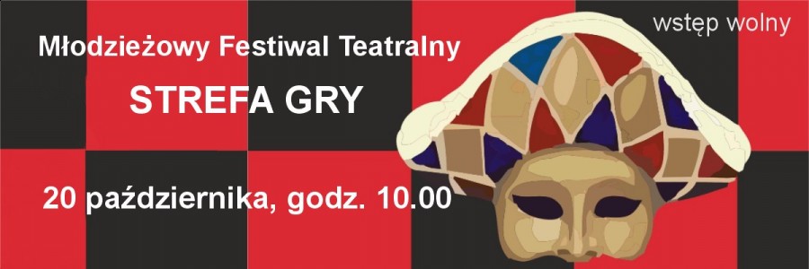 MDK w Kole zaprasza na Festiwal Teatralny „STREFA GRY”