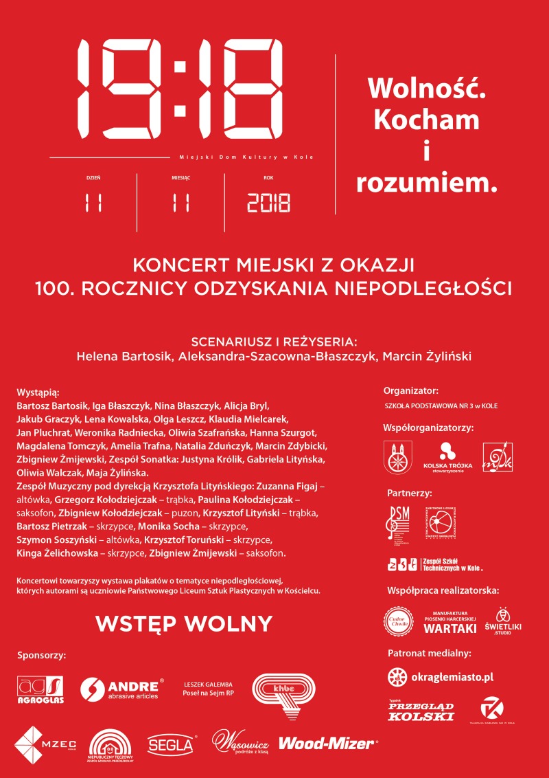 WOLNOŚĆ. KOCHAM i ROZUMIEM - koncert miejski z okazji 100. rocznicy odzyskania niepodległości