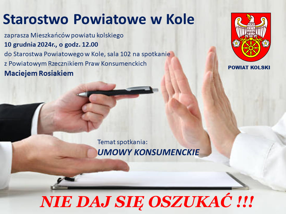 Infografika dotyczy spotkania organizowanego przez Starostwo Powiatowe w Kole dla mieszkańców powiatu kolskiego. Na grafice znajduje się apel Nie daj się oszukać! podkreślający profil edukacyjny i ostrzegawczy wydarzenia. W tle herb Powiatu Kolskiego