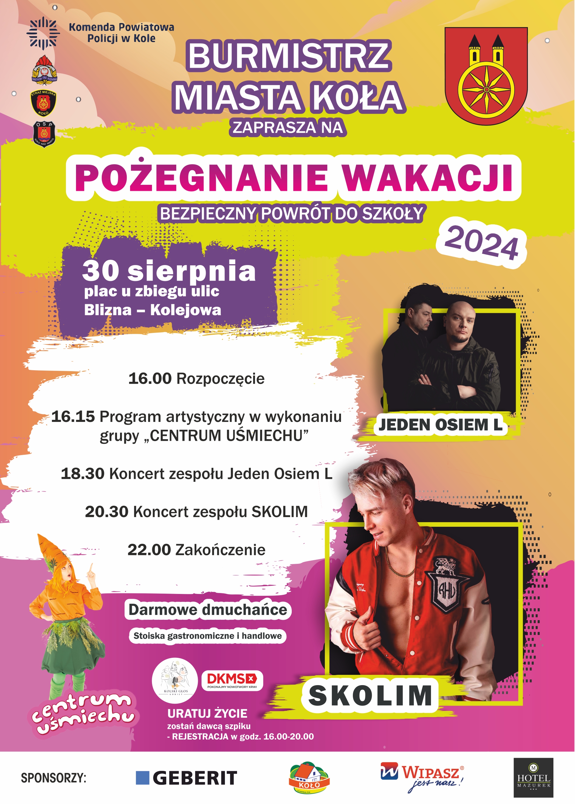 Plakat informuje o wydarzeniu Pożegnanie Wakacji - Bezpieczny Powrót do Szkoły organizowanym przez Burmistrza Koła, które odbędzie się 30 sierpnia 2024 roku na placu u zbiegu ulic Blizna i Kolejowa. Sponsorzy: Geberit, OSM, Wipasz, hotel Mazurek