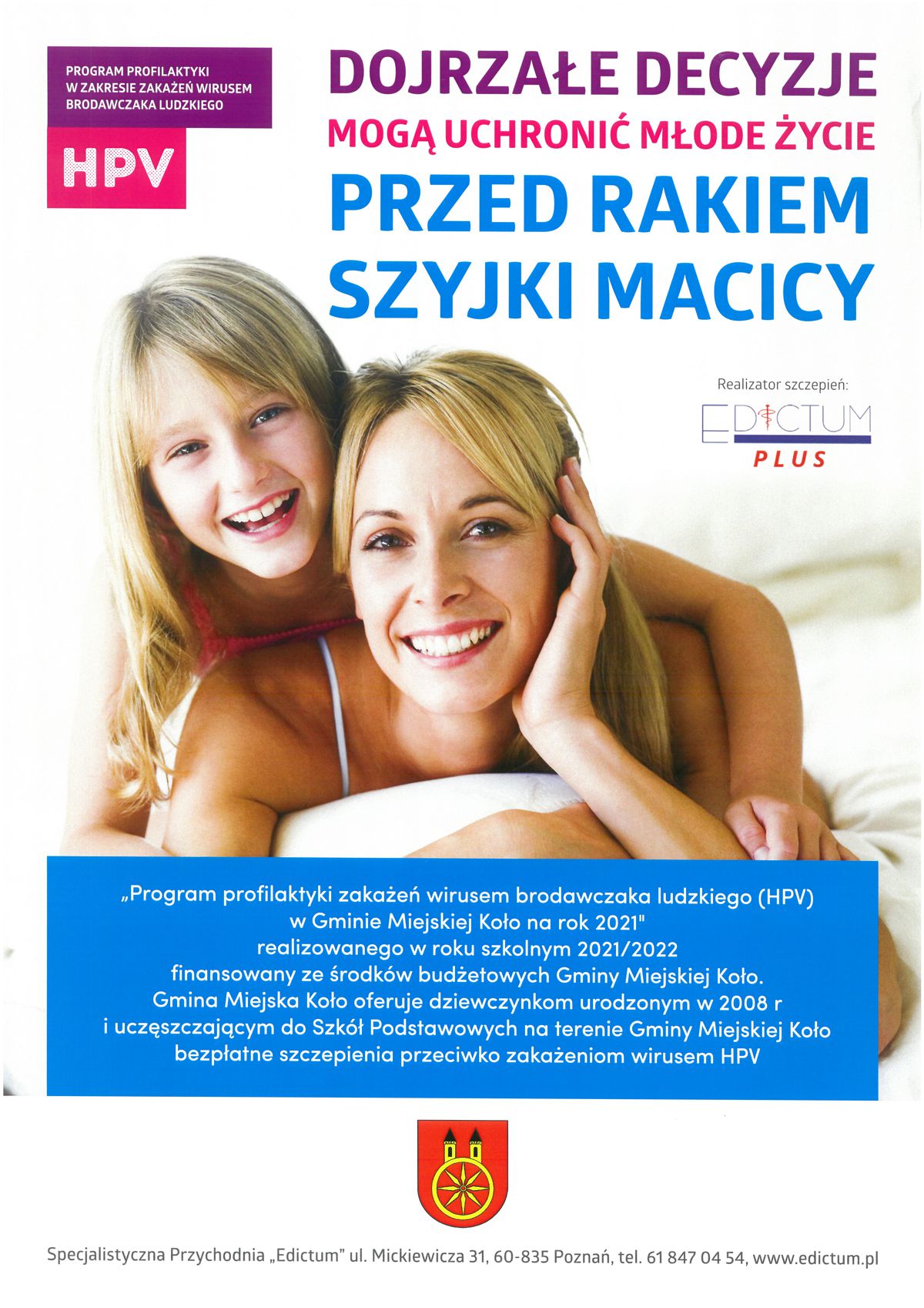 Plakat informujący o Akcji informacyjno-edukacyjnej nt. szczepień przeciwko HPV, tekst pod plakatem.