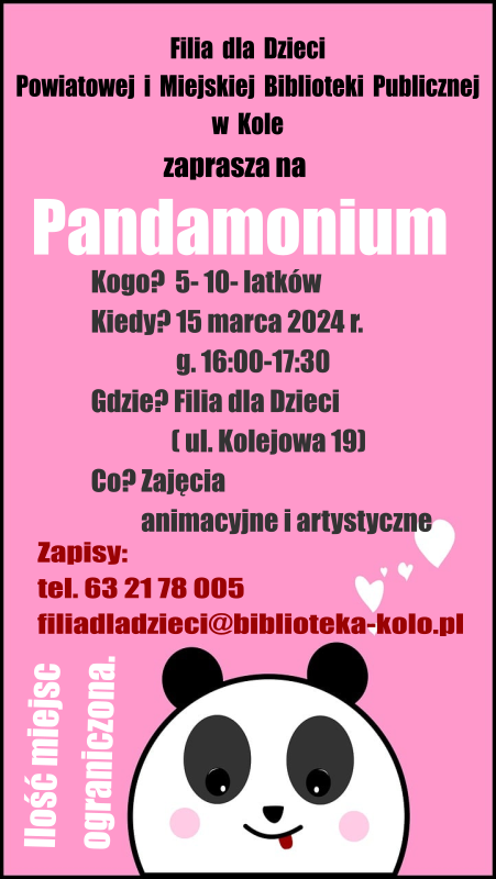 Plakat na Pandamonium Powiatowej i Miejskiej Biblioteki Publicznej w Kole, tekst pod plakatem