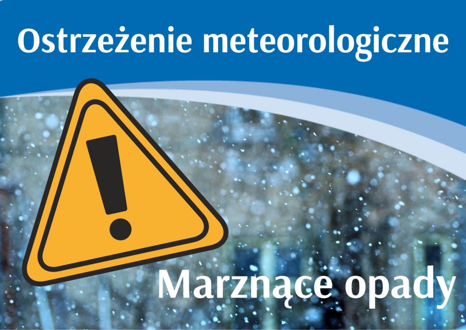 Infografika przedstawia ostrzeżenie meteorologiczne o marznących opadach. Na górze widnieje napis Ostrzeżenie meteorologiczne na niebieskim tle, poniżej żółty znak ostrzegawczy z wykrzyknikiem. W tle widoczny jest obraz padającego śniegu.