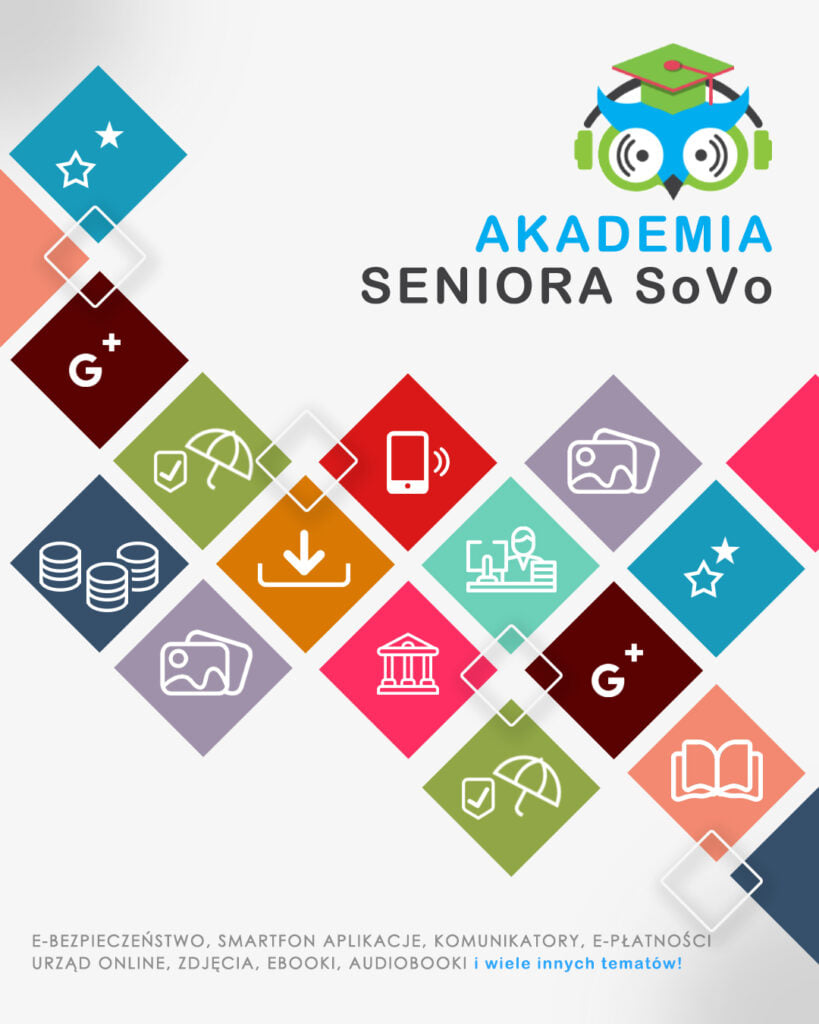 Plakat, Propozycja dla Seniorów: Rusza cyfrowa „Akademia Seniora Sovo”, tekst pod plakatem.