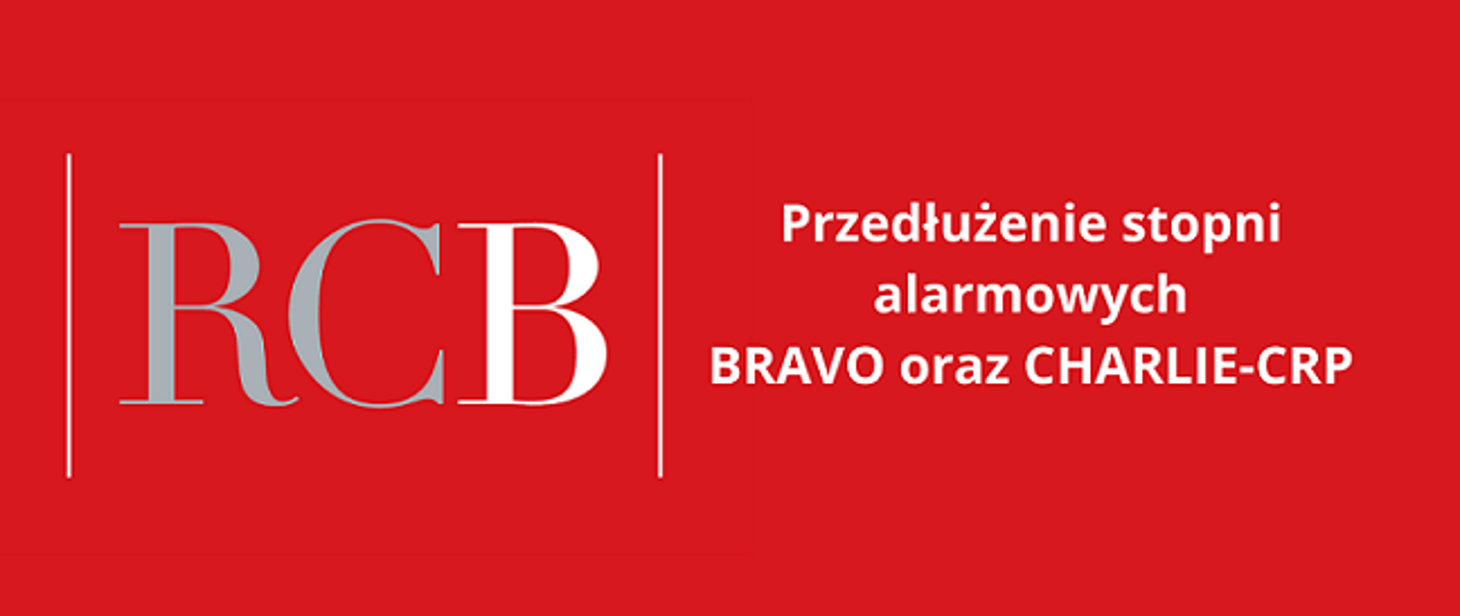 Przedłużenie stopni alarmowych BRAVO oraz CHARLIE-CRP