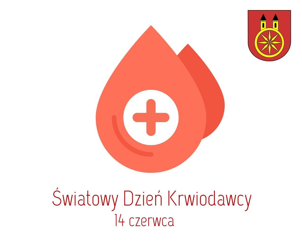 Plansza 14 czerwca Światowy Dzień Krwiodawcy, tekst pod planszą.