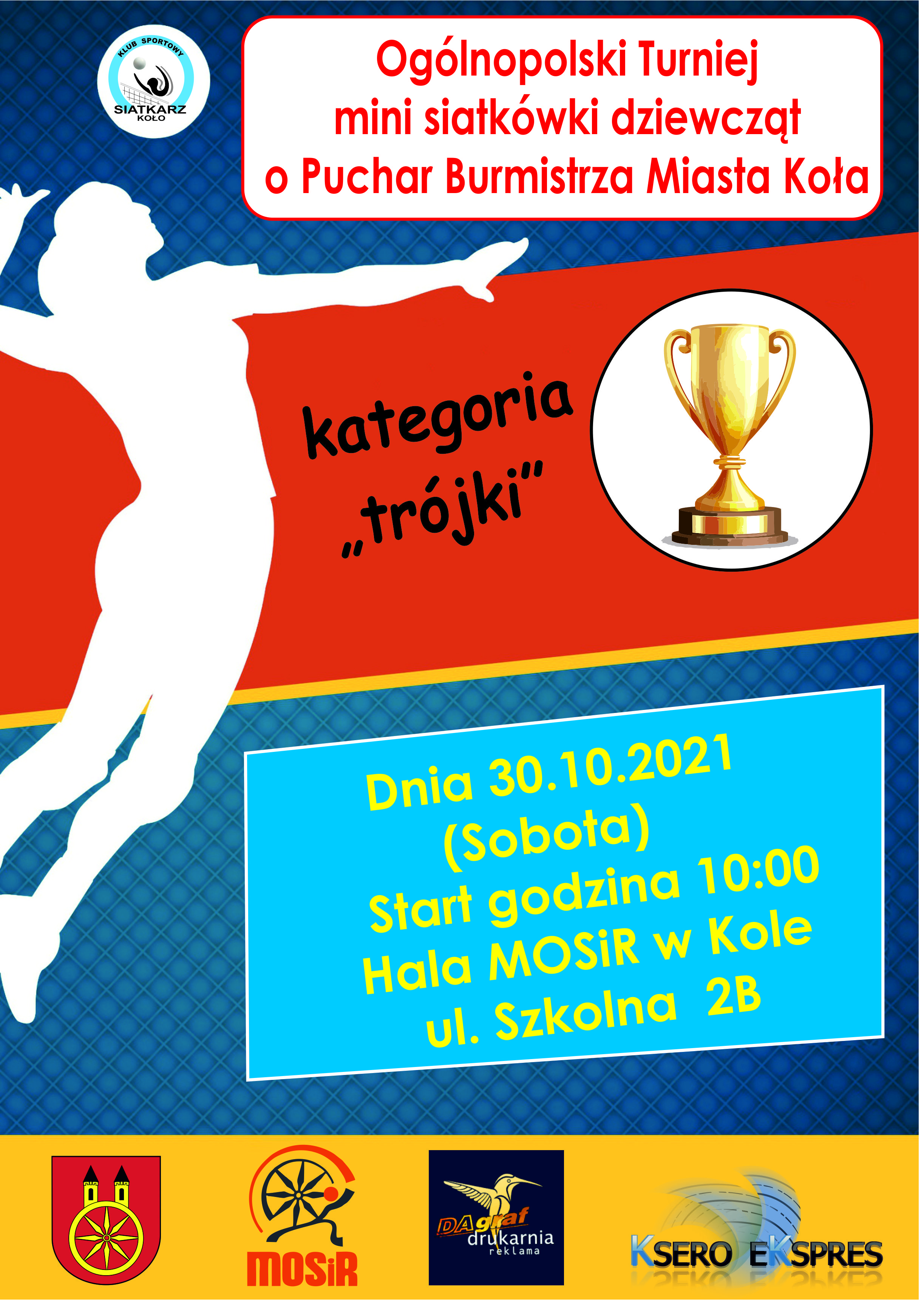 Plakat o Turnieju mini siatkówki dziewcząt o Puchar Burmistrza Miasta Koła, tekst pod plakatem.