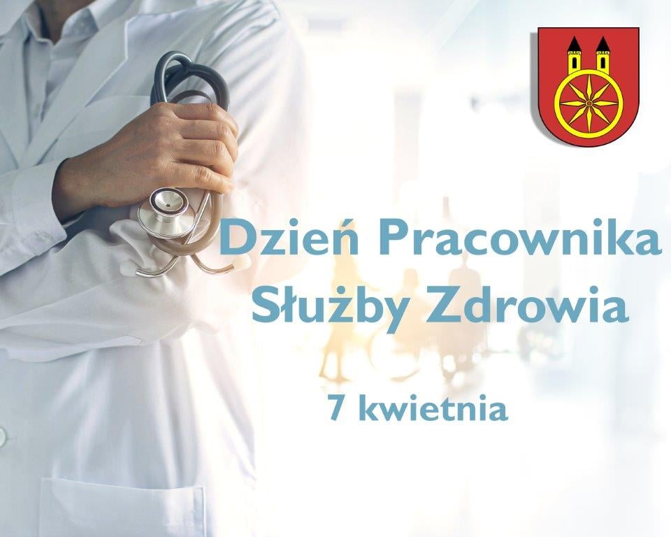 Plansza 7 KWIETNIA Światowy Dzień Zdrowia i Dzień Pracownika Służby Zdrowia, tekst pod planszą