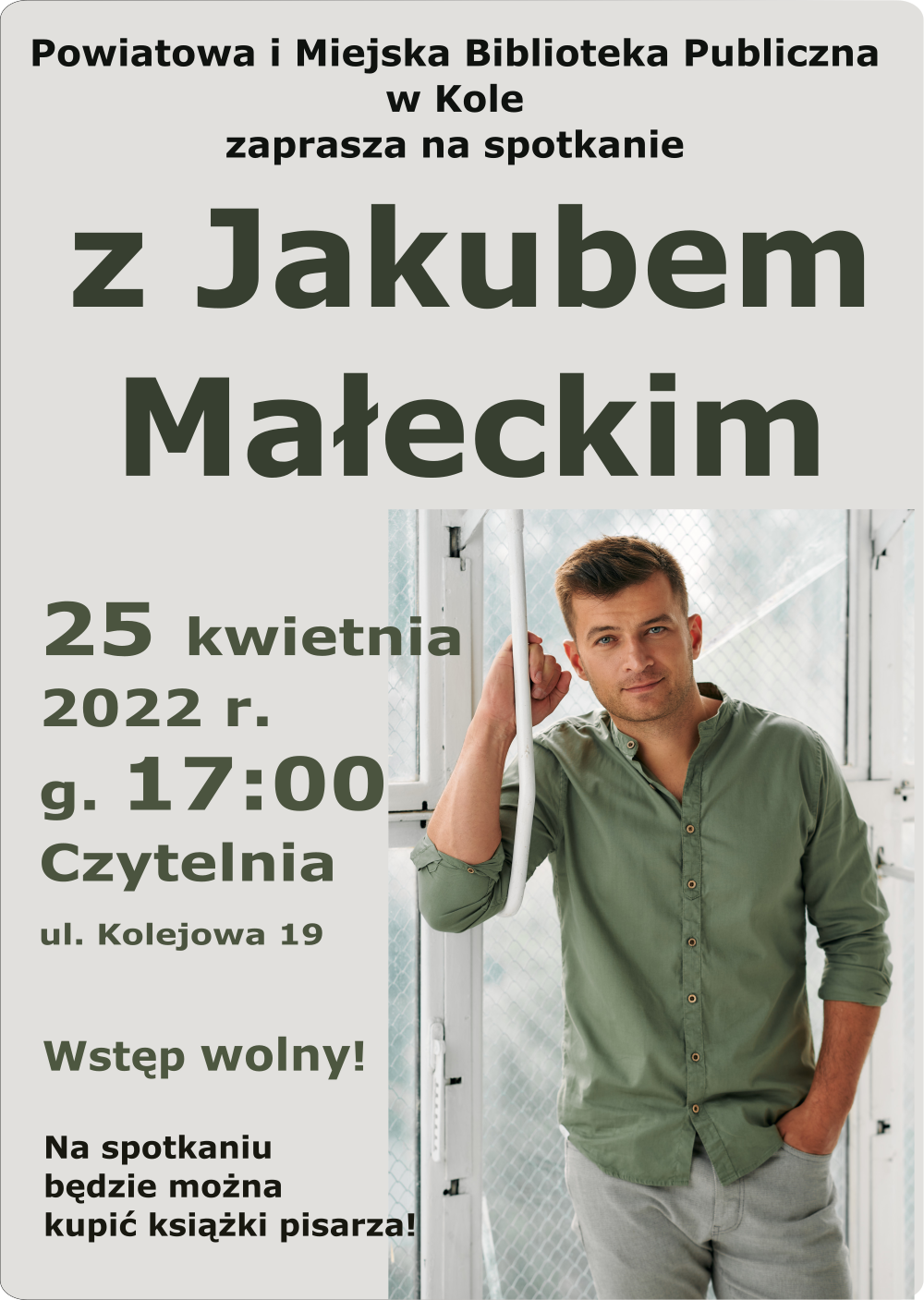 Plakat informujący o spotkaniu autorskim z Jakubem Małeckim! Treść plakatu poniżej w artykule.