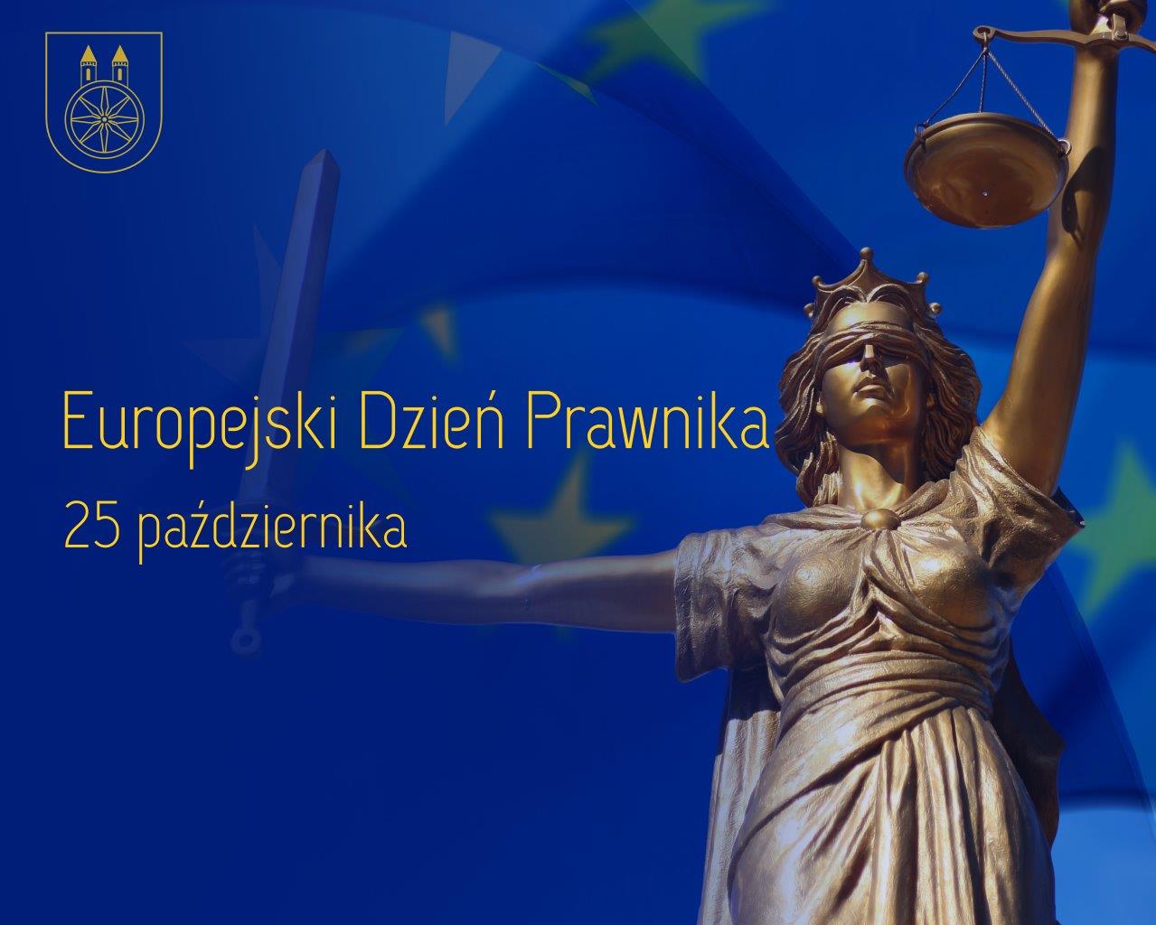 Plansza 25 października obchodzony jest Europejski Dzień Prawnika, tekst pod planszą.