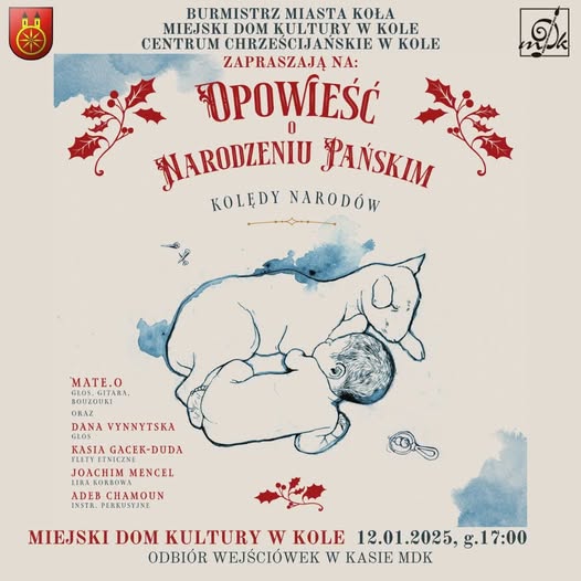 Plakat promuje koncert Opowieść o Narodzeniu Pańskim – Kolędy Narodów, który odbędzie się 12 stycznia 2025 o godzinie 17:00 w MDK w Kole. Grafika przedstawia delikatny rysunek dziecka i owieczki, podkreślając tematykę Bożego Narodzenia