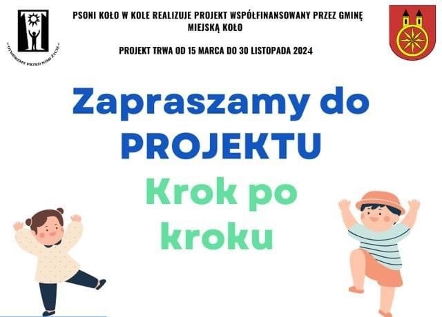 Infografika PSONI Koło zaprasza do projektu KROK PO KROKU, tekst pod infografiką.